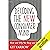 Decoding the New Consumer Mind: How and Why We Shop and Buy