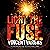 Light the Fuse