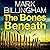 The Bones Beneath: A Tom Thorne Novel
