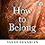 How to Belong