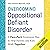Overcoming Oppositional Defiant Disorder: A Two-Part Treatment Plan to Help Parents and Kids Work Together