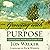 Growing with Purpose: Connecting with God Every Day