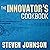 The Innovator's Cookbook: Essentials for Inventing What Is Next