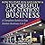 How to Start, Run and Grow a Successful Gas Station Business: A Complete Guide to Gas Station Business A to Z