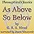 As Above, So Below: Theosophical Classics