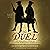 The Duel: The Parallel Lives of Alexander Hamilton and Aaron Burr