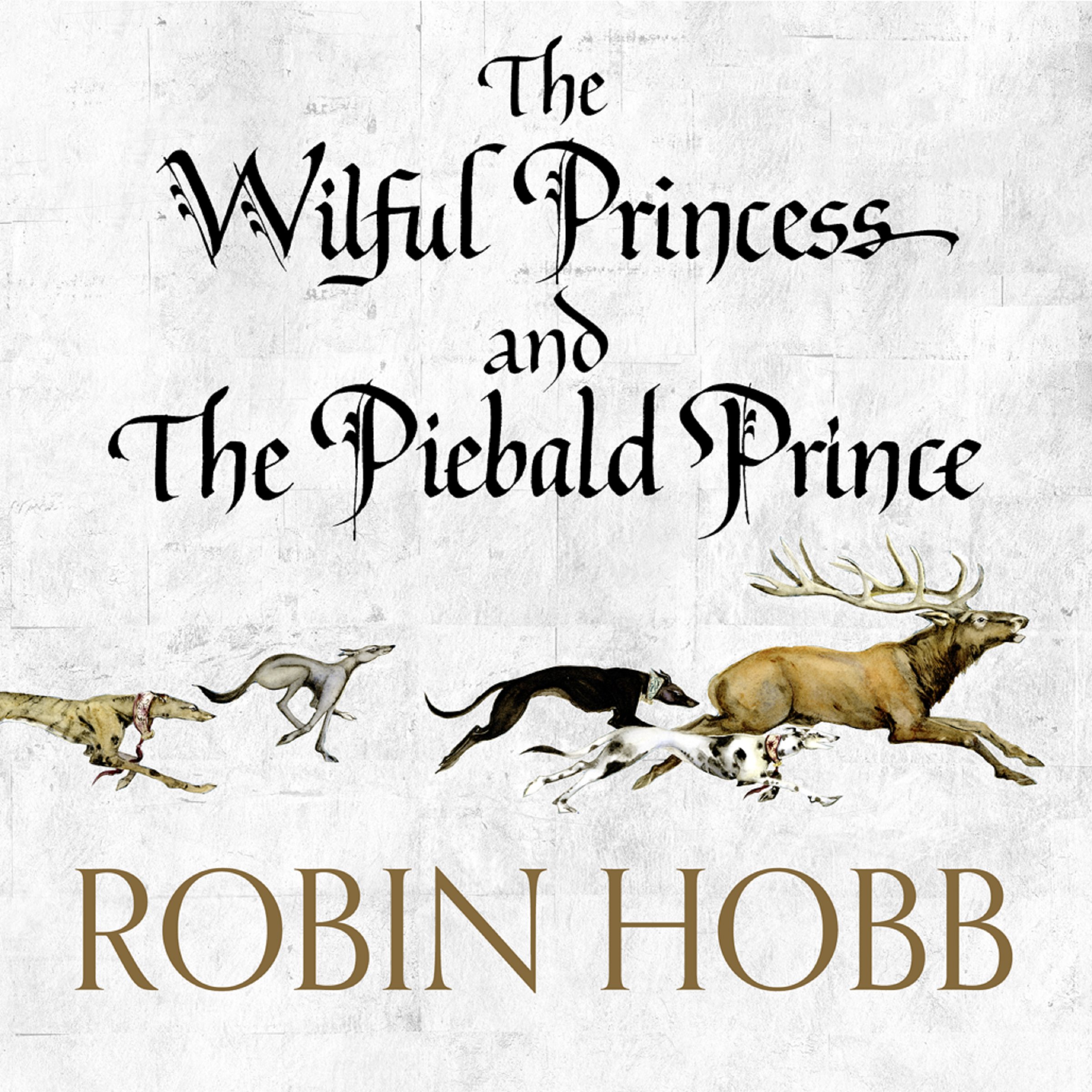 The Wilful Princess and the Piebald Prince