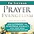 Prayer Evangelism: How to Change the Spiritual Climate over Your Home, Neighborhood and City