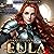 I Should Have Read the EULA 2: An Isekai LitRPG Adventure (I Should Have Read the EULA, Book 2)