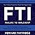 F.T.I. Failure to Implement: The 10 Principles of Phenomenal Performance