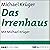Das Irrenhaus