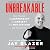 Unbreakable: How I Turned My Depression and Anxiety Into Motivation and You Can Too