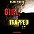 Girl, Trapped: An Ella Dark FBI Suspense Thriller, Book 8