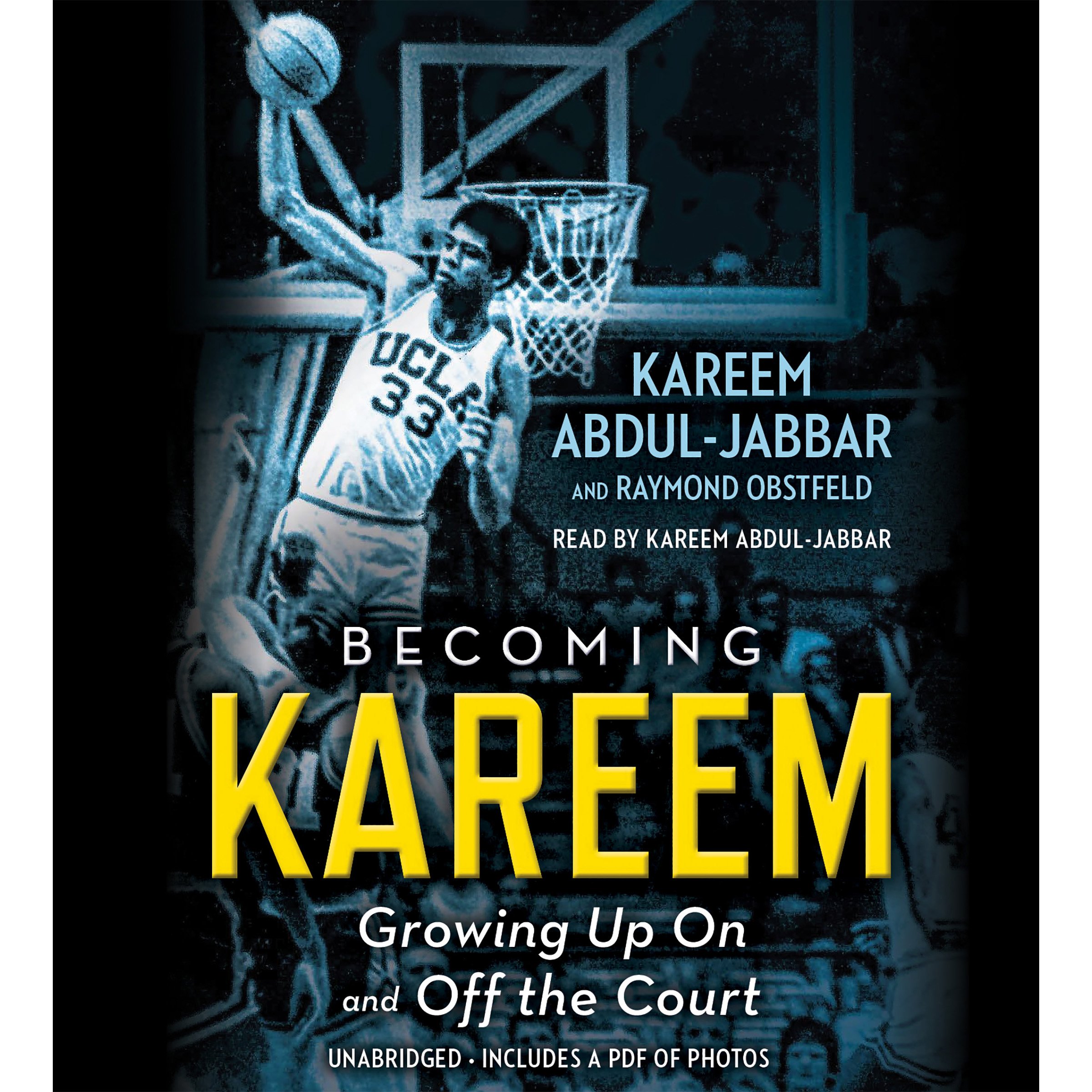Becoming Kareem: Growing Up On and Off the Court