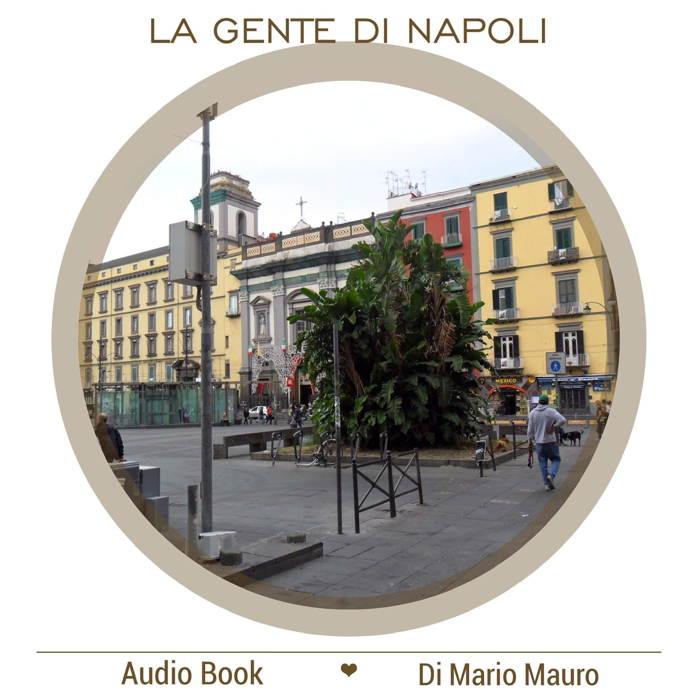 La gente di Napoli (Audible Audio)
