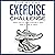 The 21-Day Exercise Challenge: Learn How to Make Exercise a Daily Habit in Just 21 Days