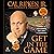 Get in the Game: 8 Principles of Perseverance That Make the Difference