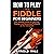 How to Play the Fiddle for Beginners: The Ultimate Guide to Learning, Playing, and Becoming Proficient at the Instrument