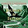 Journey to Ixtlan...