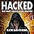Hacked: The First SimCavalier Trilogy