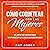 Cómo Coquetear con las Mujeres: El Arte de Coquetear Sin Parecer un Loco Desesperado! [How to Flirt with Women: The Art of Flirting Without Being Creepy That Turns Her On!]: Cómo Acercarse, Hablar y Atraer a las Mujeres (Consejos De Citas para Hombres)...