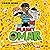 Unexpected Super Spy: Planet Omar, Book 2