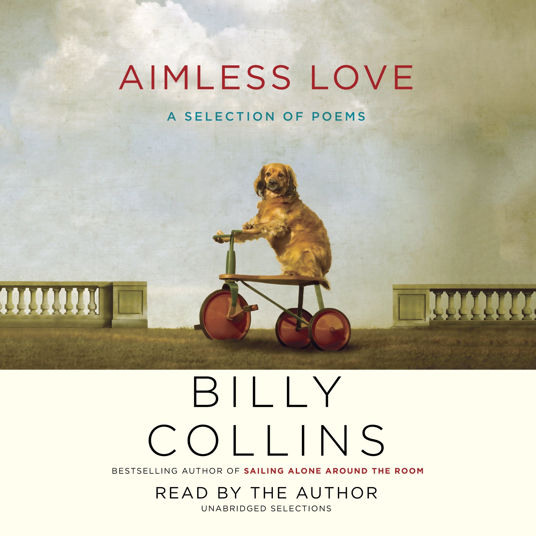 Aimless Love: A Selection of Poems