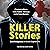 Killer Stories: Conversations with South African Serial Murderers