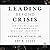 Leading Beyond Crisis: The Five Pillars of Transformative Resilient Leadership (APA Life Tools Series)