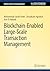 Blockchain-Enabled Large-Scale Transaction Management by Mohammad Javad Amiri