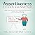 Assertiveness: Learn to Say No!: Build Self Esteem by Setting Healthy Boundaries with Emotional Healing, Volume 2