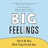 Big Feelings: How...