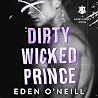 Dirty Wicked Prin...