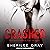 Crashed: Axle Alley Vipers Series, Book 1