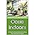 Oasis Indoors: A Step-by-Step Guide to Crafting Your Own Green Space