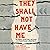 They Shall Not Have Me: The Capture, Forced Labor, and Escape of a French Prisoner in World War II