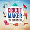 Cricut Maker for ...