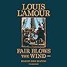 Fair Blows the Wi...