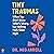 Tiny Traumas: When You Don’t Know What’s Wrong, but Nothing Feels Quite Right