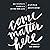 Come Matter Here: Your Invitation to Be Here in a Getting There World