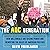 The AOC Generation: How Millennials Are Seizing Power and Rewriting the Rules of American Politics