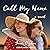 Call My Name: A Novel
