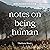 Notes on Being Human: A Collection of Microfiction
