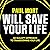 Paul Mort Will Save Your Life