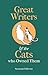 Great Writers and the Cats ...