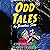 Odd Tales: A Collection