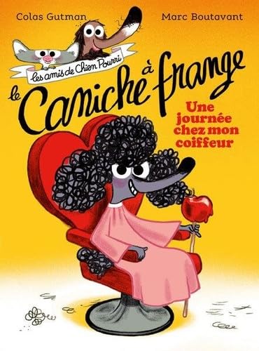Le caniche à frange: Une journée chez mon coiffeur (Paperback)