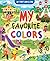 My First Look & Find: My Favorite Colors