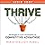 Thrive: Strategies to Turn Uncertainty to Competitive Advantage