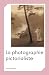 La Photographie pictorialiste